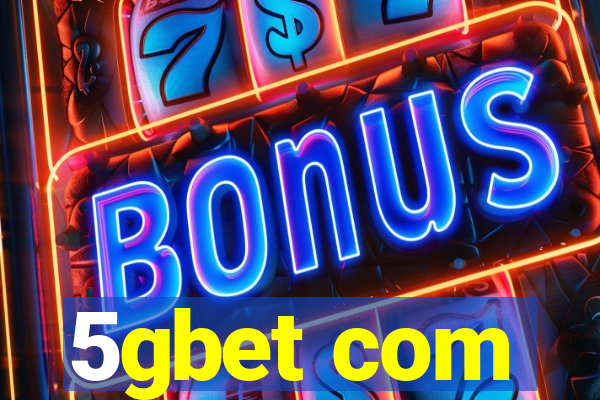 5gbet com